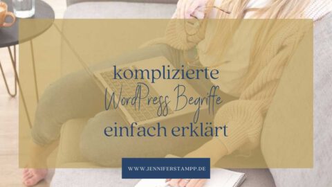 Wordpress Begriffe Einfach Erkl Rt Jennifer Stampp