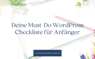 Deine Must-Do WordPress Checkliste für Anfänger