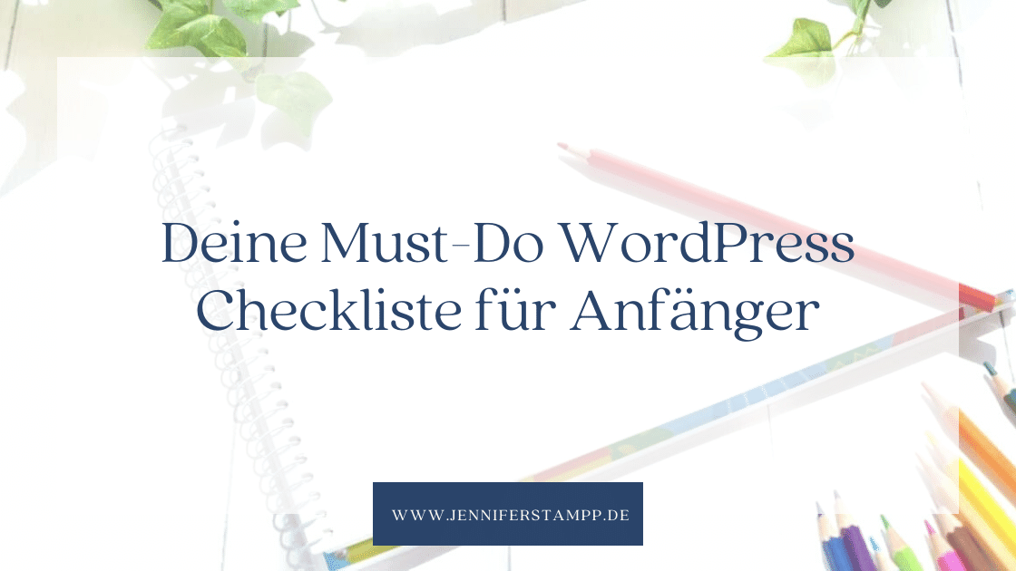 Wordpress-checkliste-fuer-anfaenger-blogbeitrag